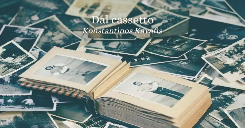 "Dal cassetto" (1923), la poesia inedita di Kavafis che canta un amore segreto e prezioso