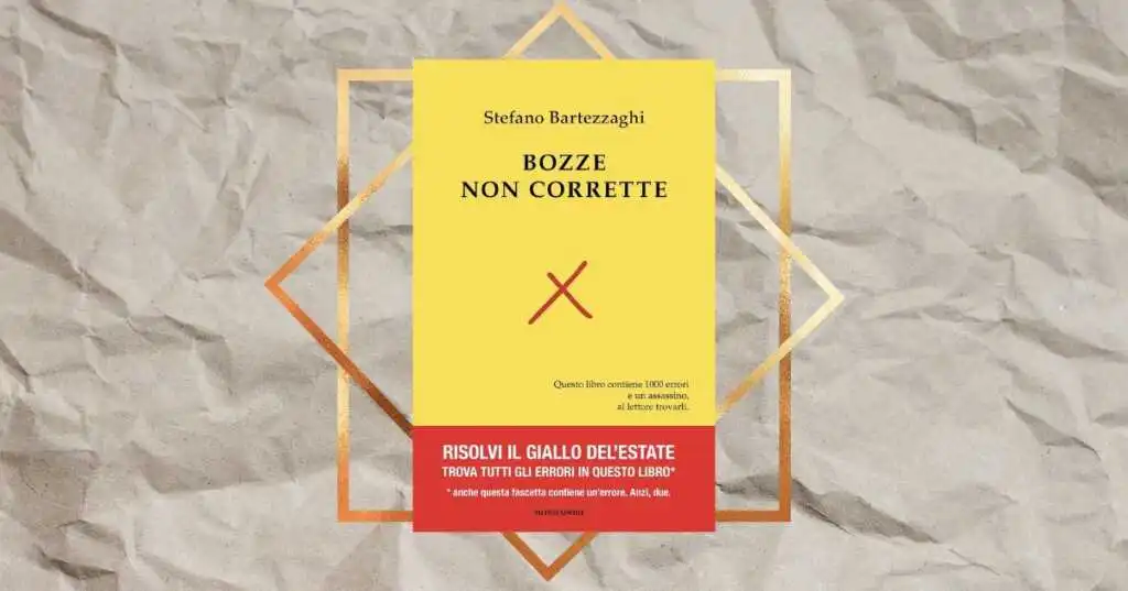 “Bozze non corrette”: il giallo linguistico che trasforma la lettura in caccia al tesoro