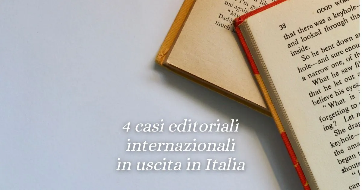 4 casi editoriali internazionali da scoprire a giugno