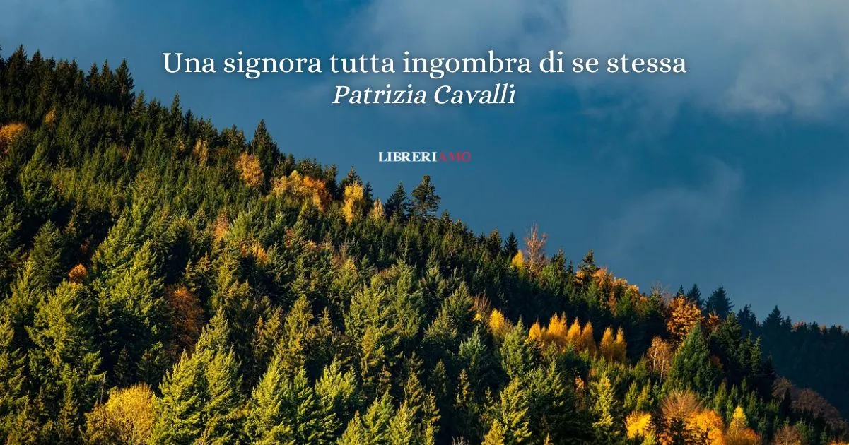 “Una signora tutta ingombra di se stessa” (1992), la poesia di Cavalli che celebra l’anticonformismo