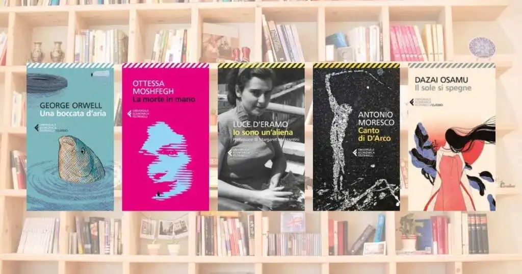 5 libri in Economica Feltrinelli appena usciti da leggere questa estate
