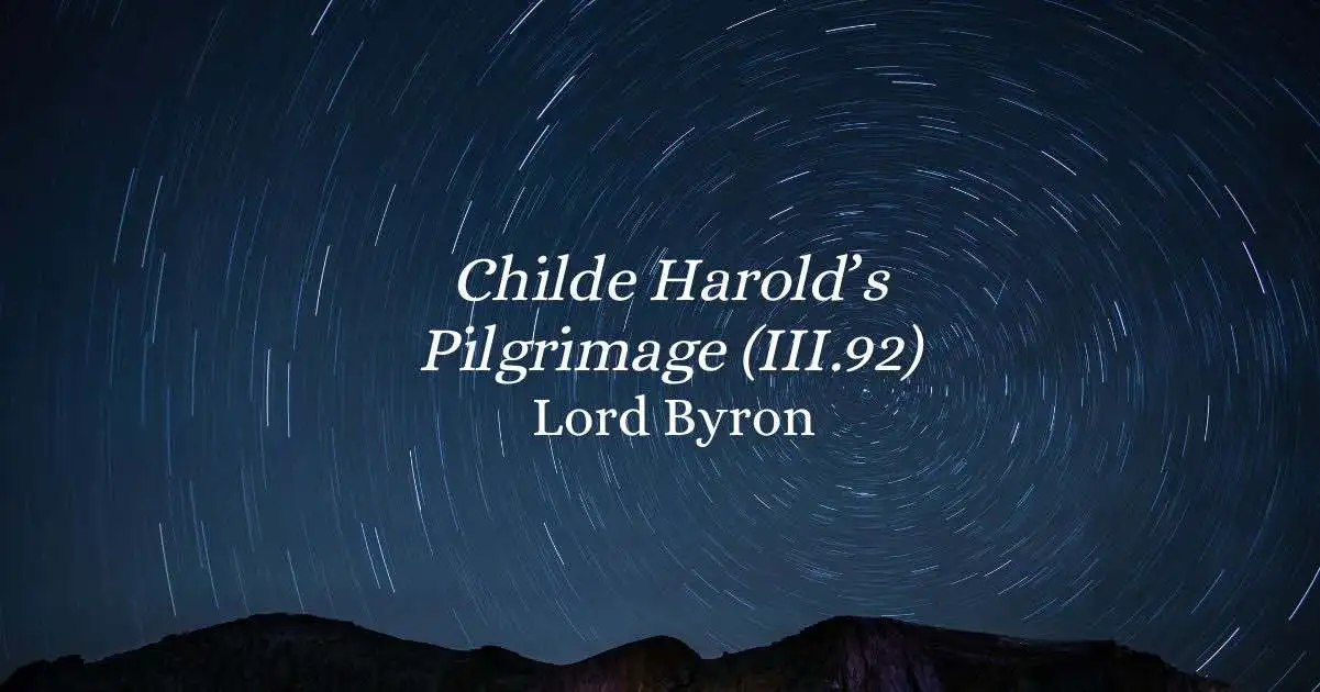 Le stelle secondo Byron: Childe Harold’s Pilgrimage (III.92) quando la notte diventa rifugio dell’anima