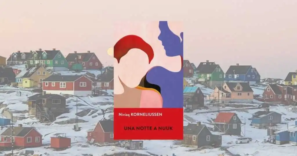 Il romanzo che Ploughshares definisce potente: una notte che ribalta la Groenlandia
