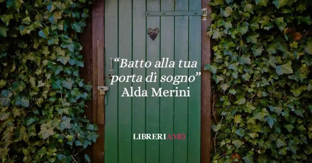 “Batto alla tua porta di sogno”: Alda Merini e la luce di Eros e Thanatos
